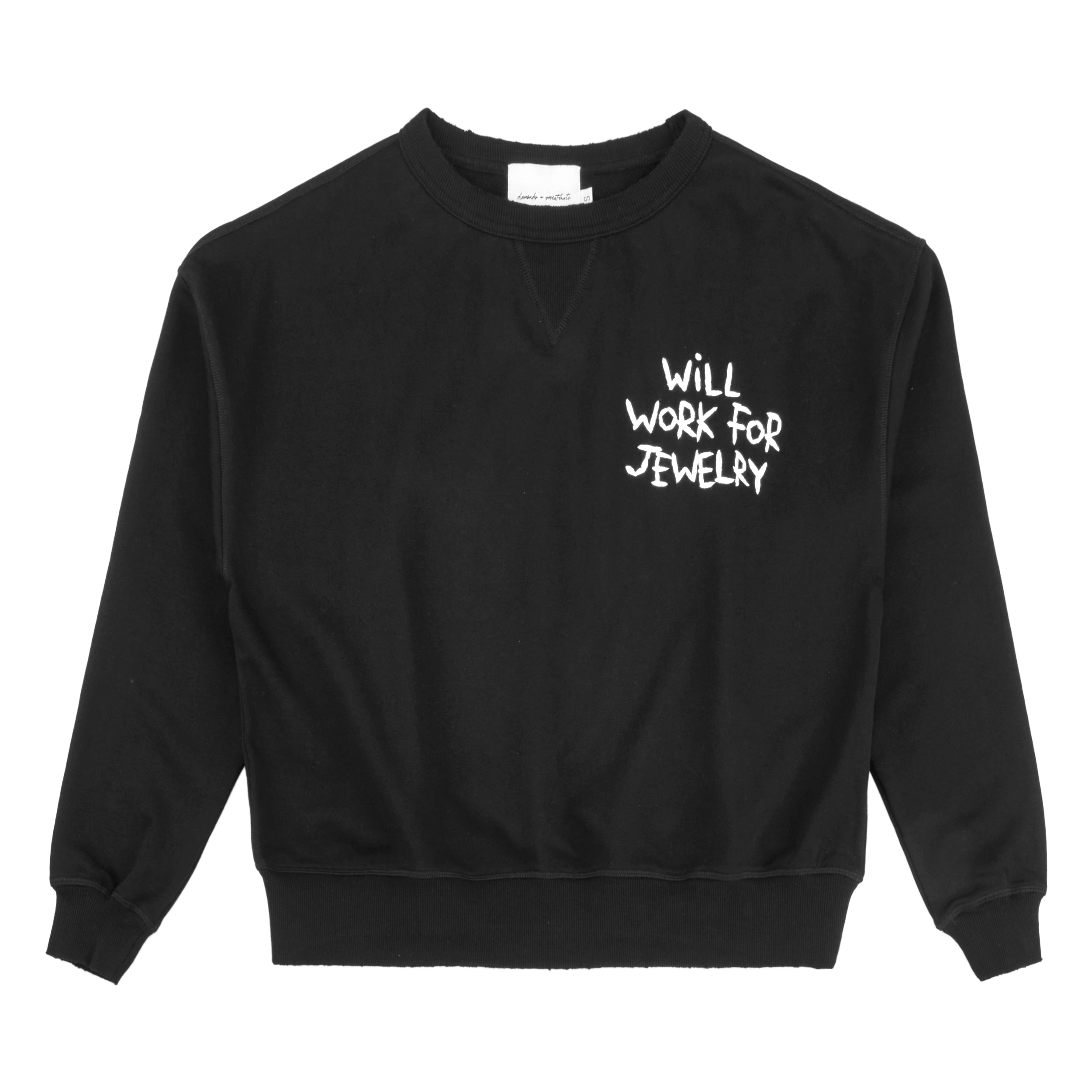 Will Work For Jewelry Sweatshirt (Black)