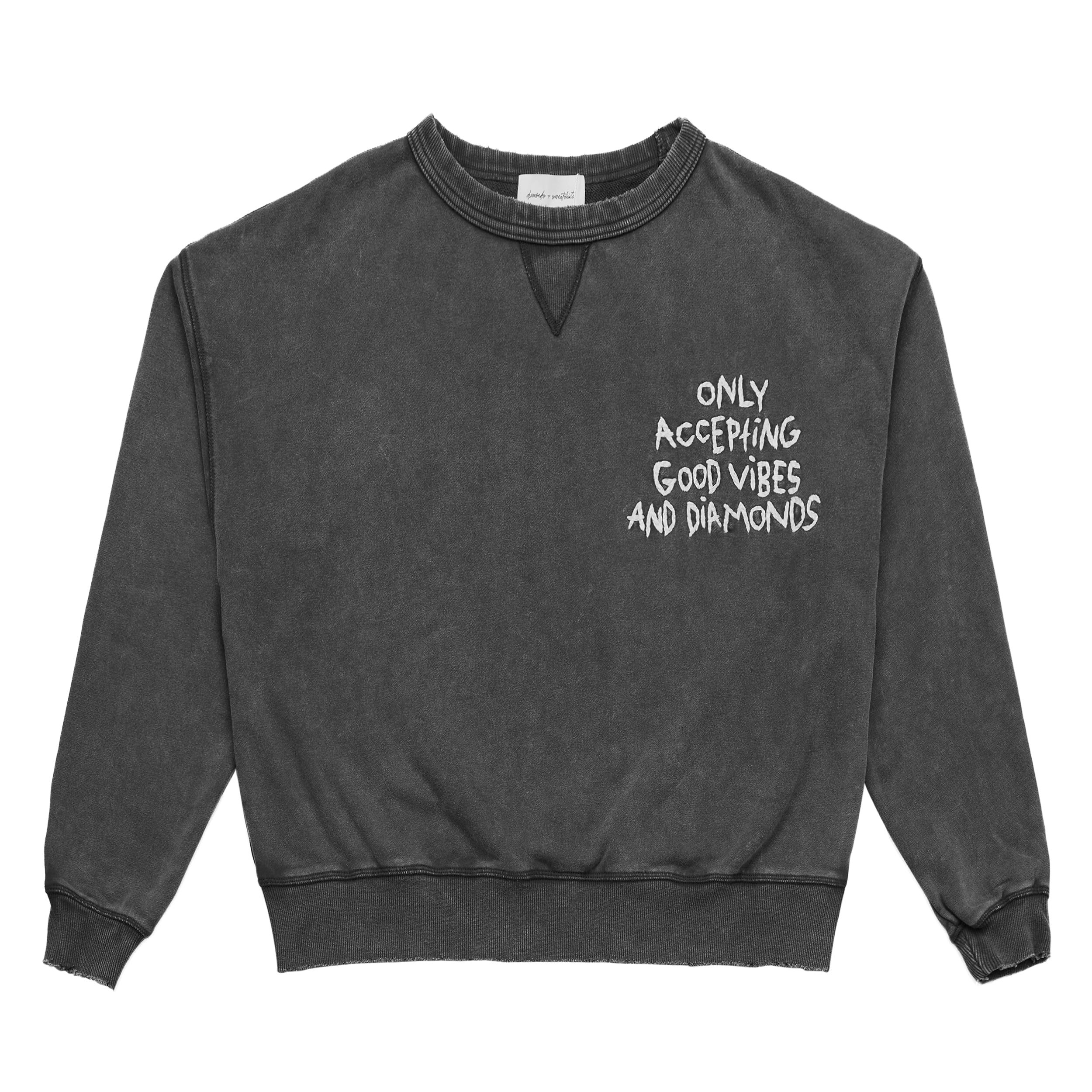 Only Accepting Good Vibes and Diamonds Sweatshirt (grey)