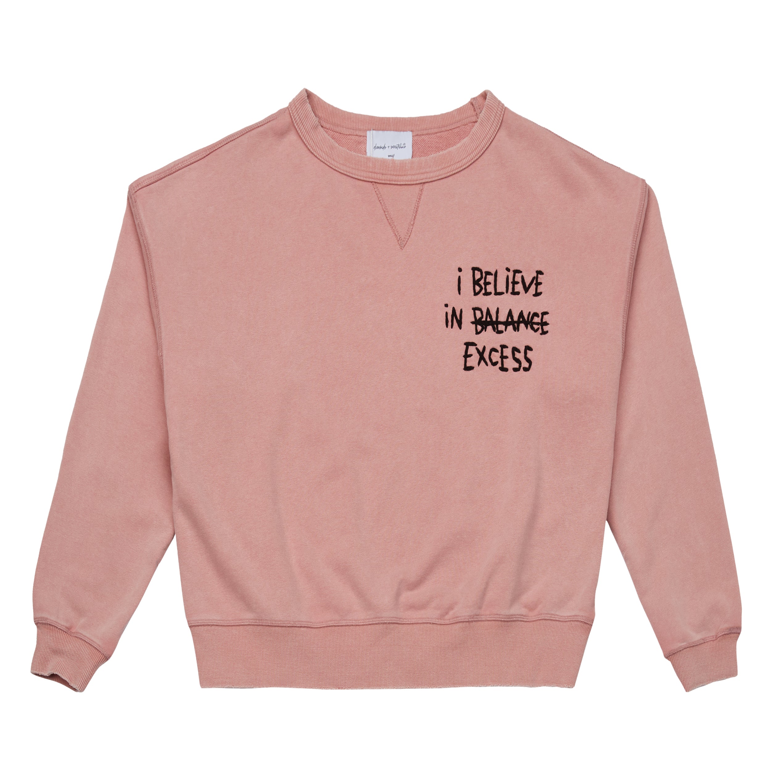 I Believe In Balance/Excess Sweatshirt