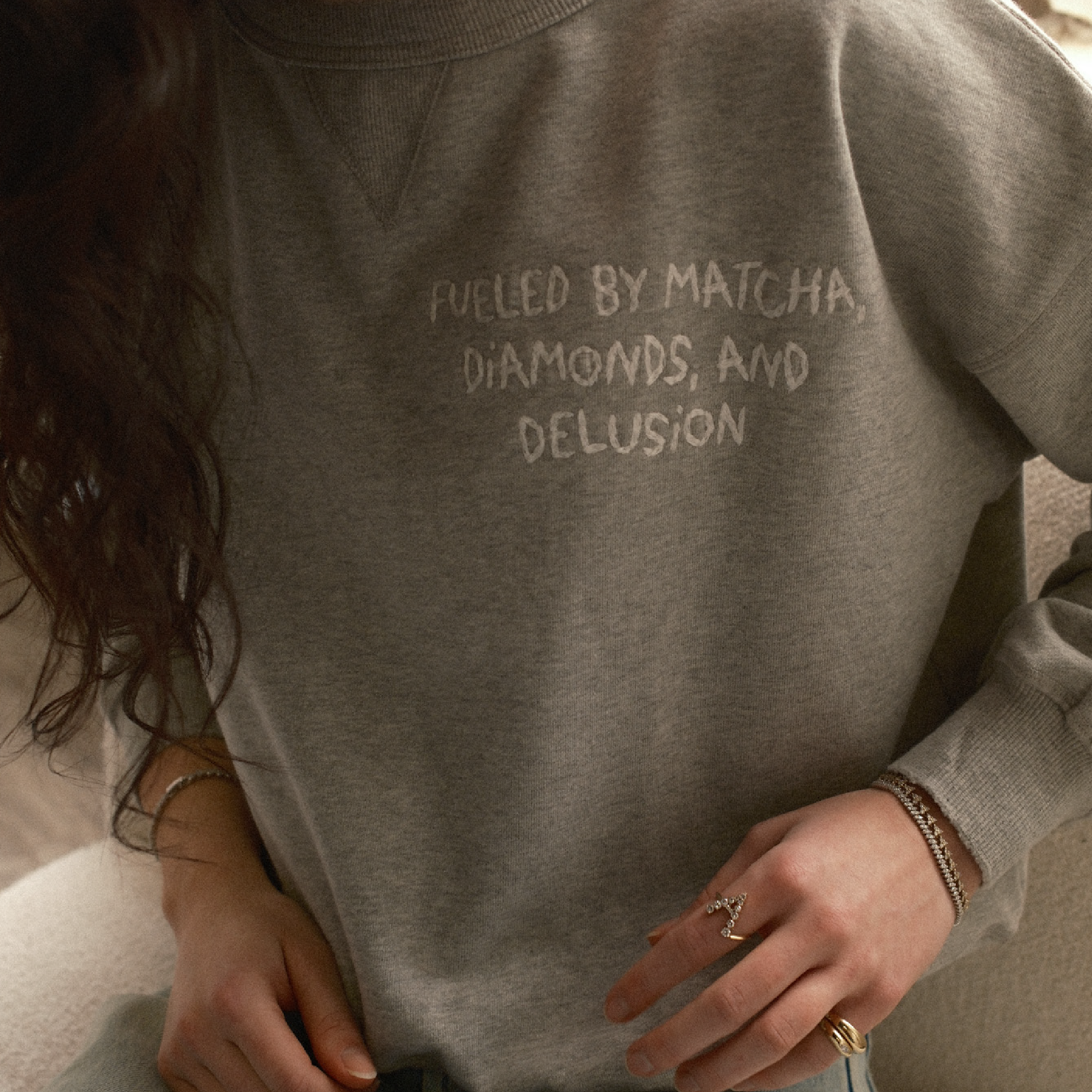 Fueled by Diamonds, Matcha and Delusion Sweatshirt