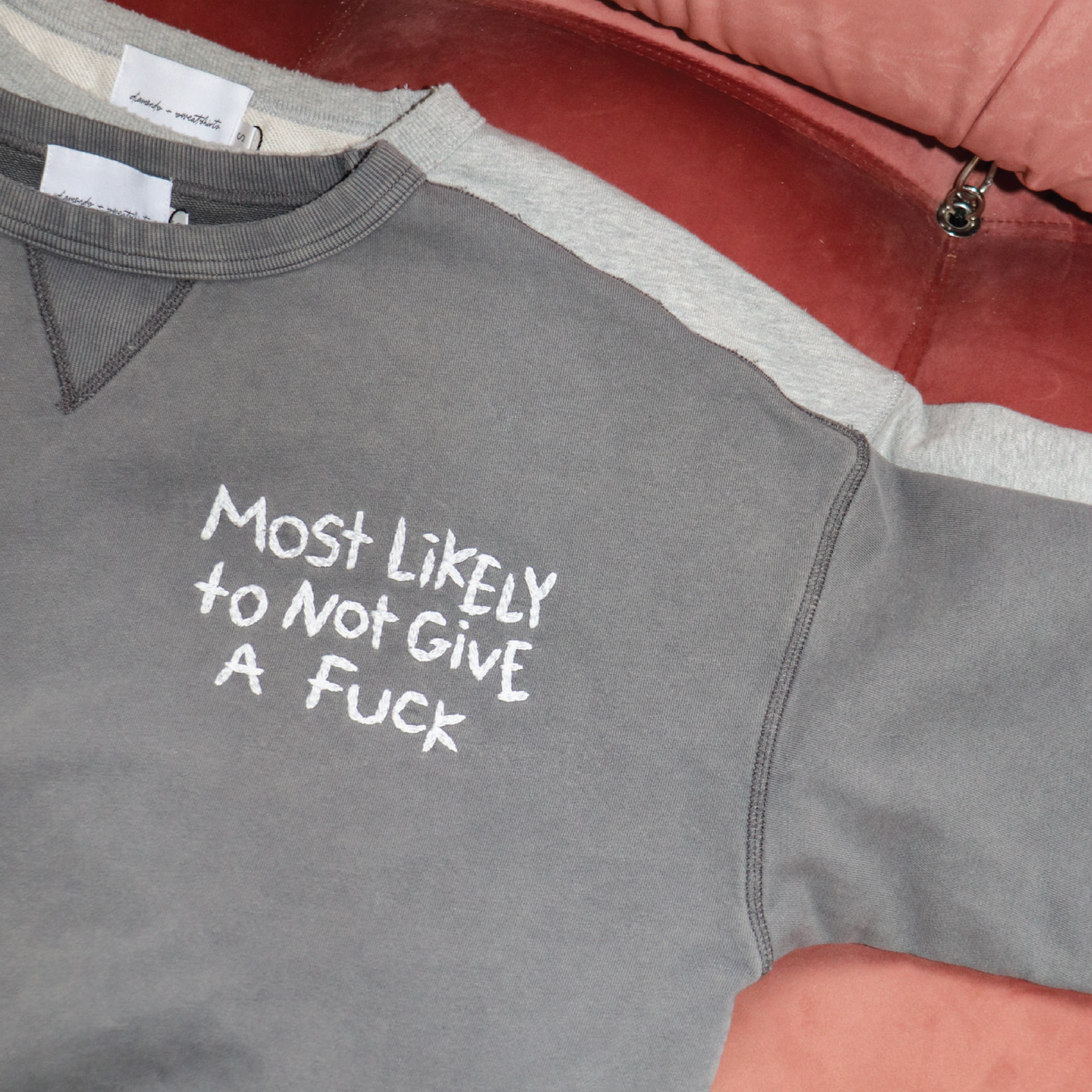 Most Likely Not To Give A F*ck Sweatshirt