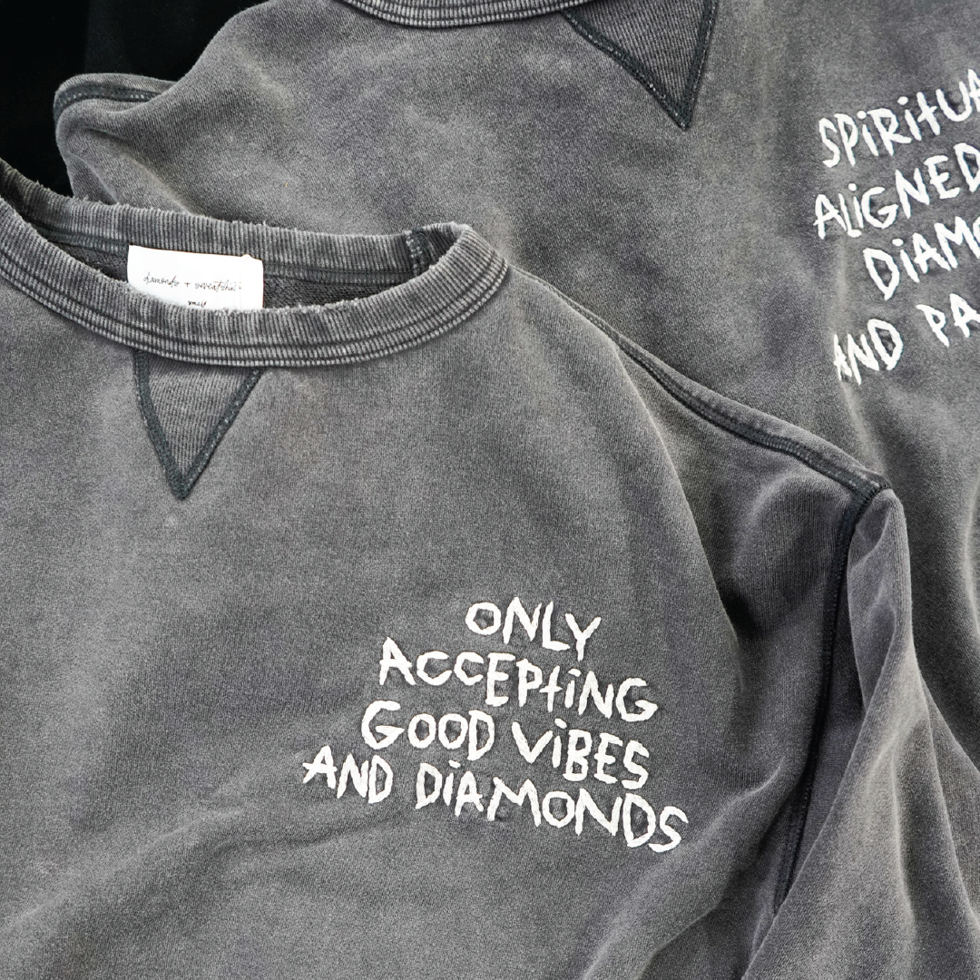 Only Accepting Good Vibes and Diamonds Sweatshirt (grey)