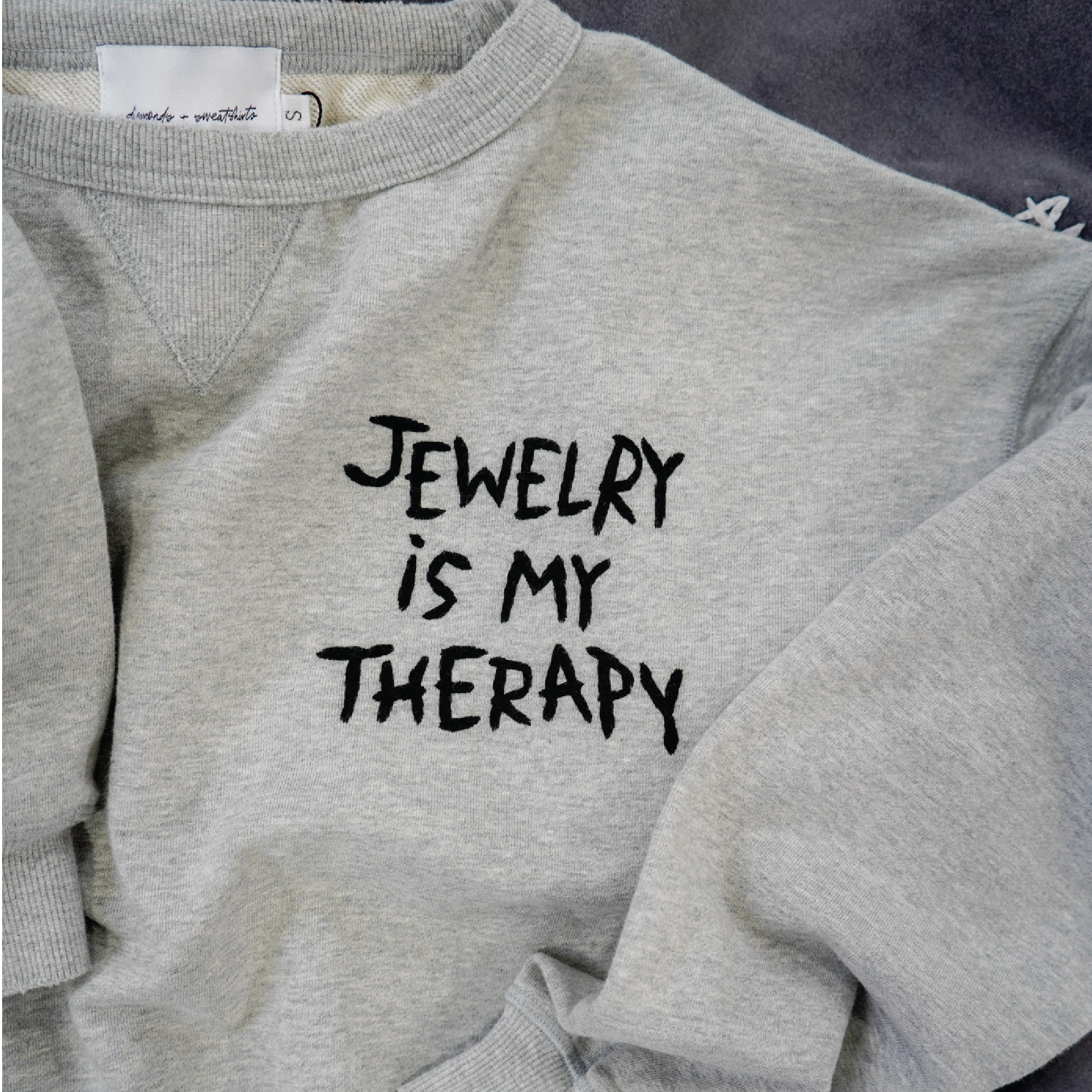 Jewelry Is My Therapy Sweatshirt