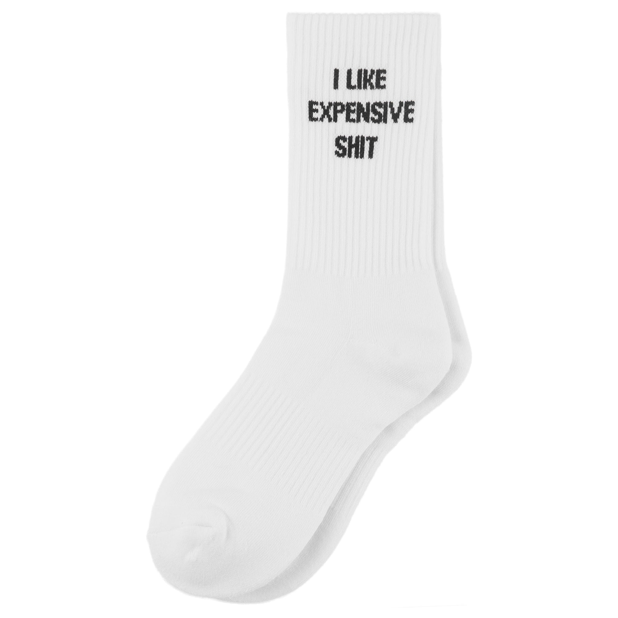 I Like Expensive Sh*t Socks