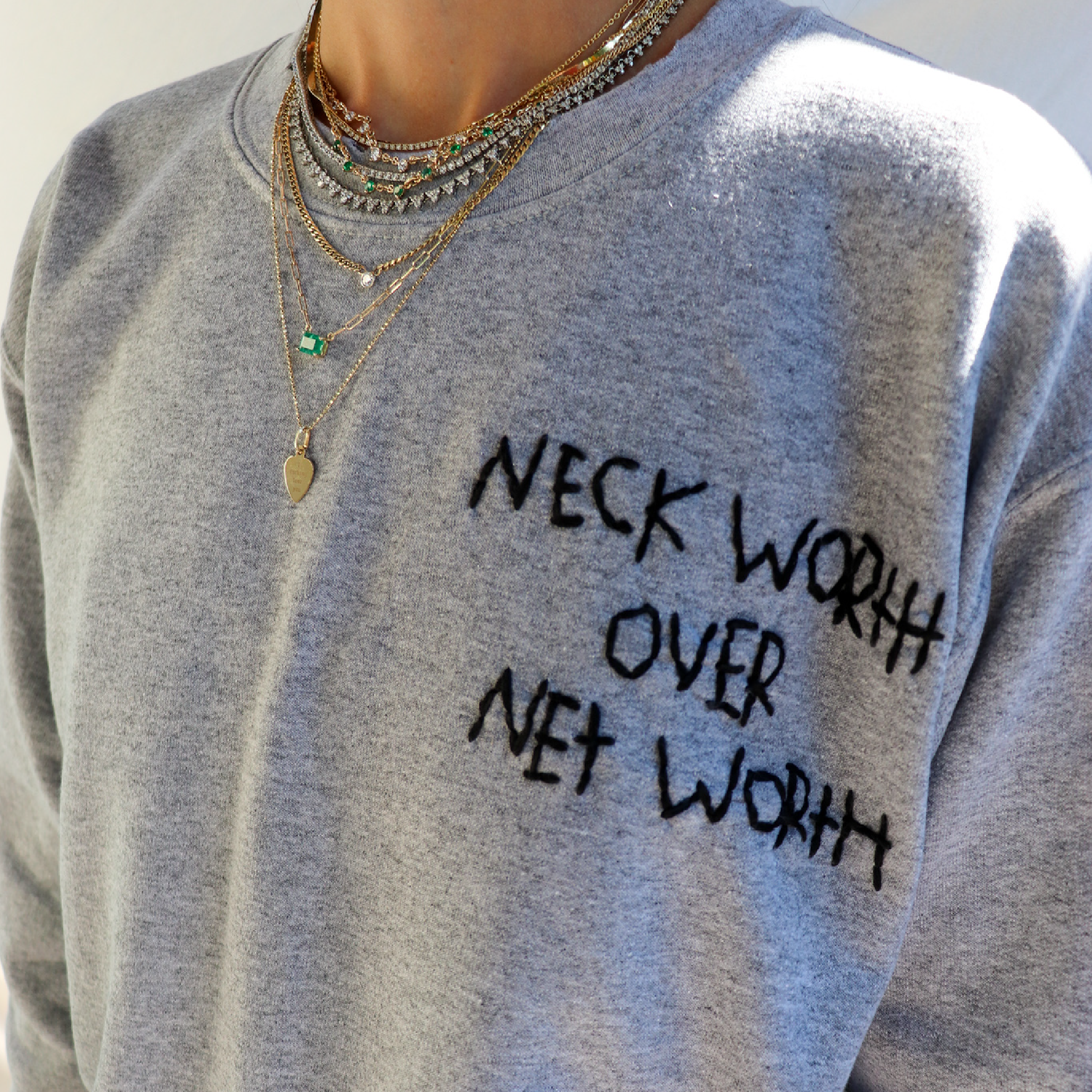 NECK WORTH OVER NET WORTH sweatshirt